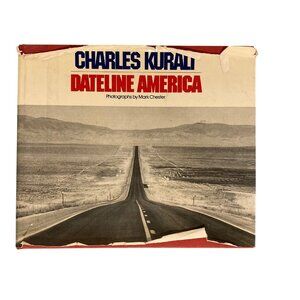 Charles Kuralt SIGNED Dateline America Celebration America On Road Book